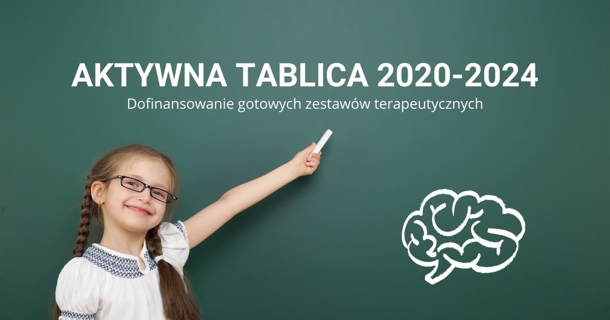 Aktywna tablica 2020-2024 dofinansowanie gotowych zestawów terapeutycznych